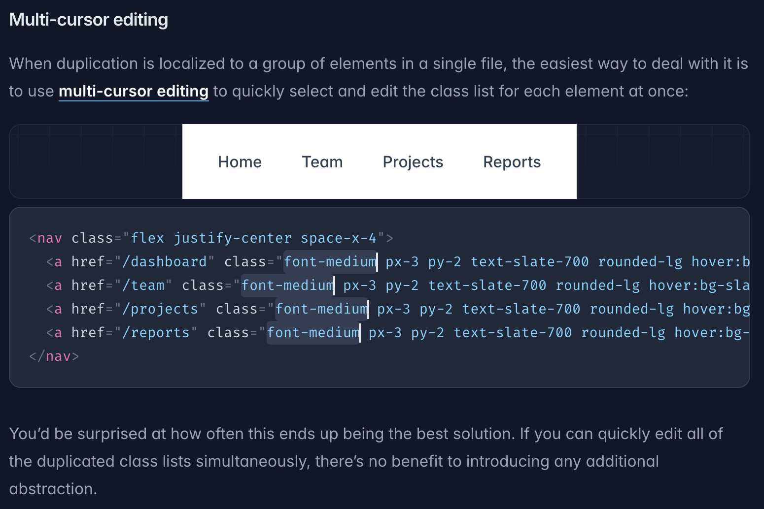 When duplication is localized to a group of elements in a single file, the easiest way to deal with it is to use multi-cursor editing to quickly select and edit the class list for each element at once.